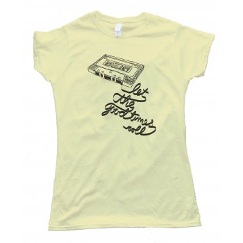 Womens Let The Good Times Roll - Retro Cassette Tee Shirt
