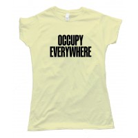 Womens Occupy Everywhere - Tee Shirt