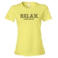 Womens Relax You Mofo Beotch - Tee Shirt