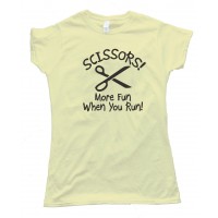 Womens Scissors! More Fun When You Run! Tee Shirt