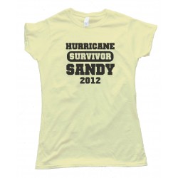 Womens Survivor - Hurricane Sandy 2012 - Tee Shirt