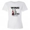 Womens Wine Is The Answer What Was The Question? - Tee Shirt