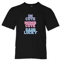 Youth Sized I'M Cute Mom'S Cute Dad'S Lucky Color - Tee Shirt