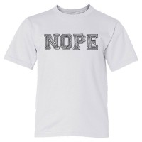 Youth Sized Nope - Tee Shirt