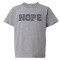 Youth Sized Nope - Tee Shirt