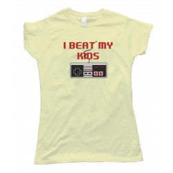 Womens I Beat My Kids Nintendo - Tee Shirt