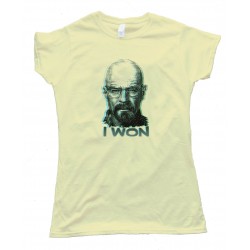 Womens I Won Walter White Breaking Bad - Tee Shirt
