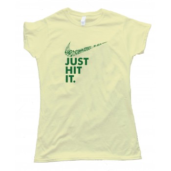 Womens Just Hit It Marijuana Nike Parody Tee Shirt