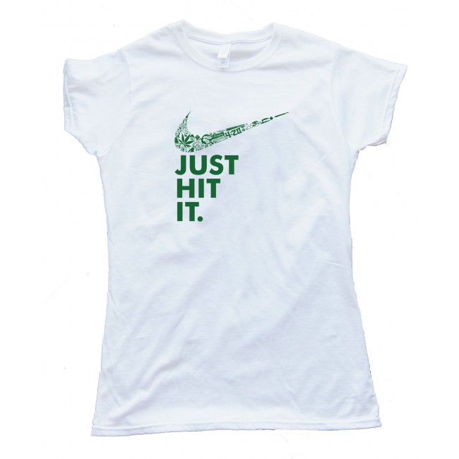 draadloze Pijnstiller petticoat Womens Just Hit It Marijuana Nike Parody Tee Shirt