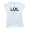 Womens Lol Laugh Out Loud Sms Text - Tee Shirt