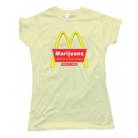 Womens Marijuana Mcdonalds Over 10 Billion Stoned Tee Shirt