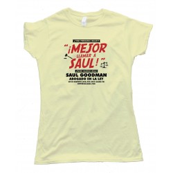 Womens Mejor Llamar A Saul Better Call Saul - Tee Shirt