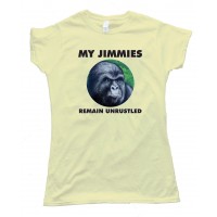 Womens My Jimmies Remain Unrustled Tee Shirt