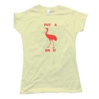 Womens Stork Put A Bird On It - Tee Shirt