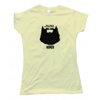 Womens Theres A Name For People Without Beards - Tee Shirt