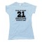 Womens This Is What 21 And Awesome Looks Like Tee Shirt