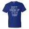 Don'T Grow Up It'S A Trap - Tee Shirt