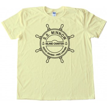 S.S. Minnow Island Charter - Exotic Cruises - Free Lunches - Gilligans Island Sailing -Tee Shirt