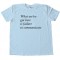 What We'Ve Got Here Is Failure To Communicate -Tee Shirt