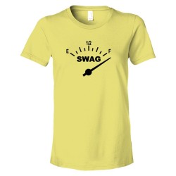 Womens Swag Meter Gas Tank Full Swag - Tee Shirt