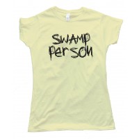 Womens Swamp Person - Tee Shirt