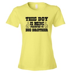Womens This Boy Is Being Promoted To Big Brother Two Thumbs Up - Tee Shirt