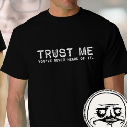 Trust Me Tee Shirt