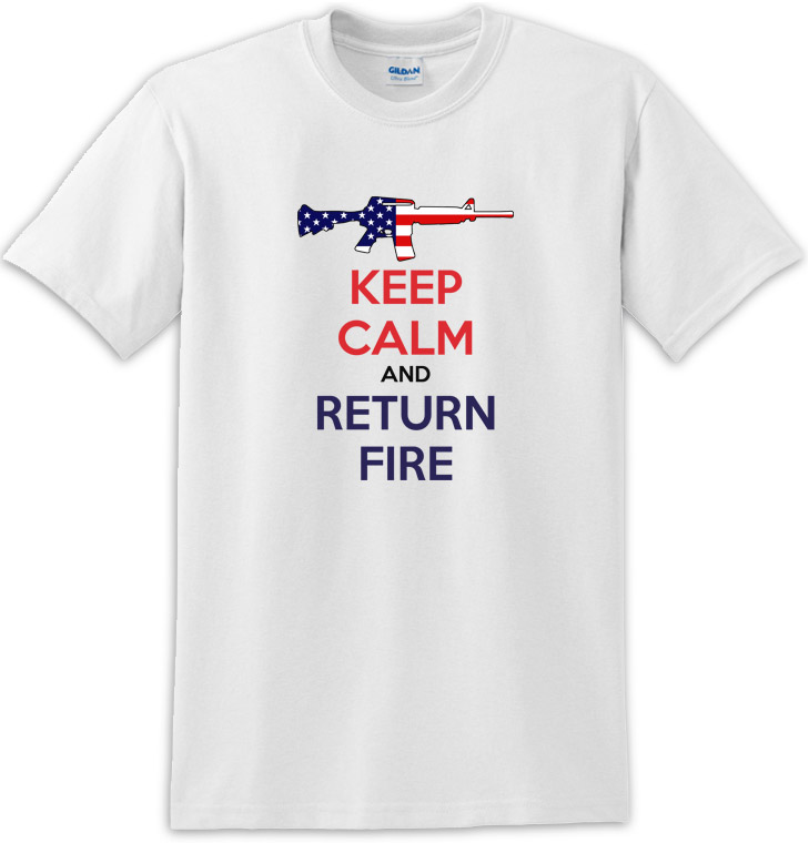 Keep Calm And Return Fire M-16 Rifle Us Flag  Tee Shirt