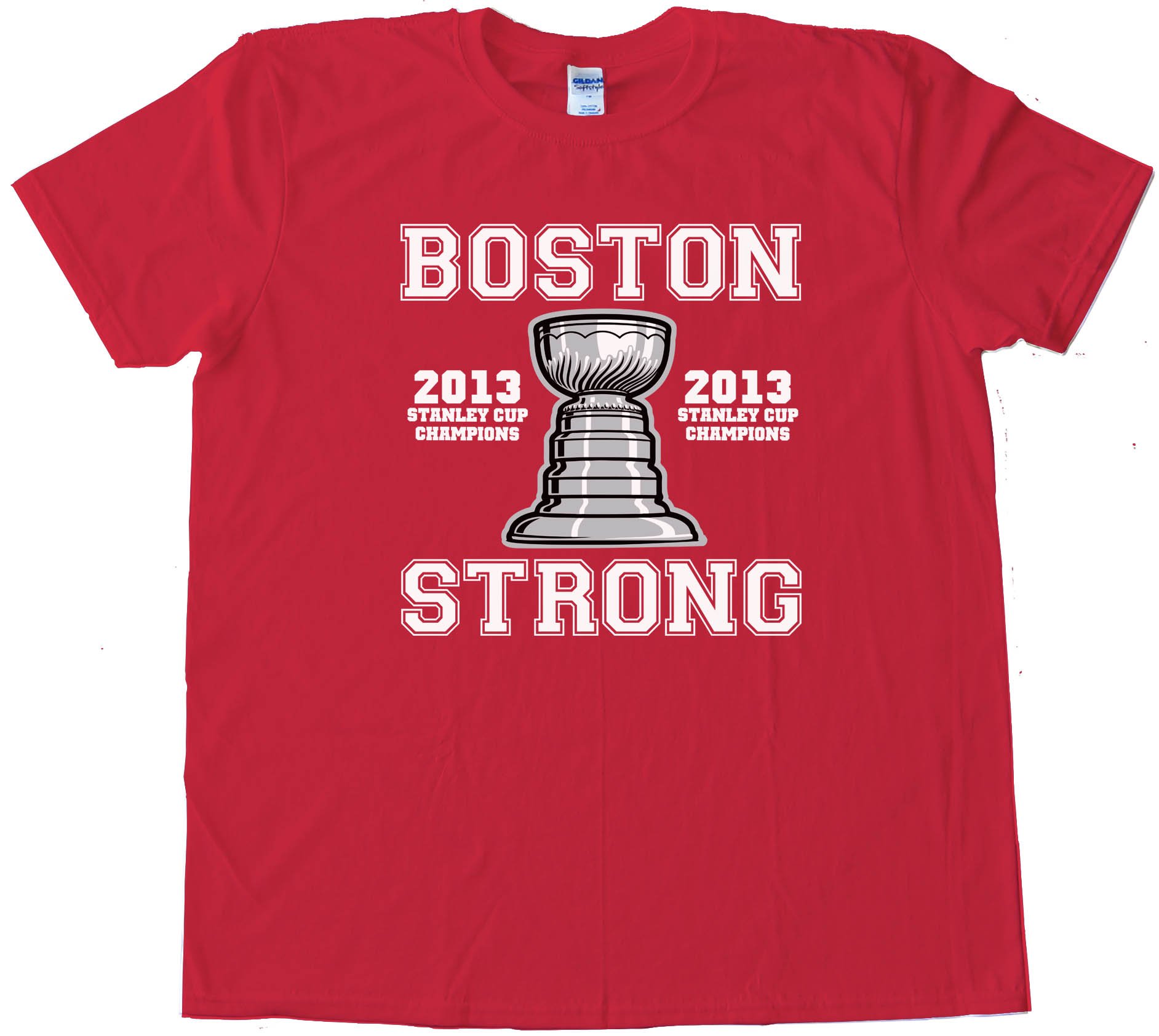 Boston Strong 2013 Stanley Cup Champions - Boston Bruins - Tee Shirt