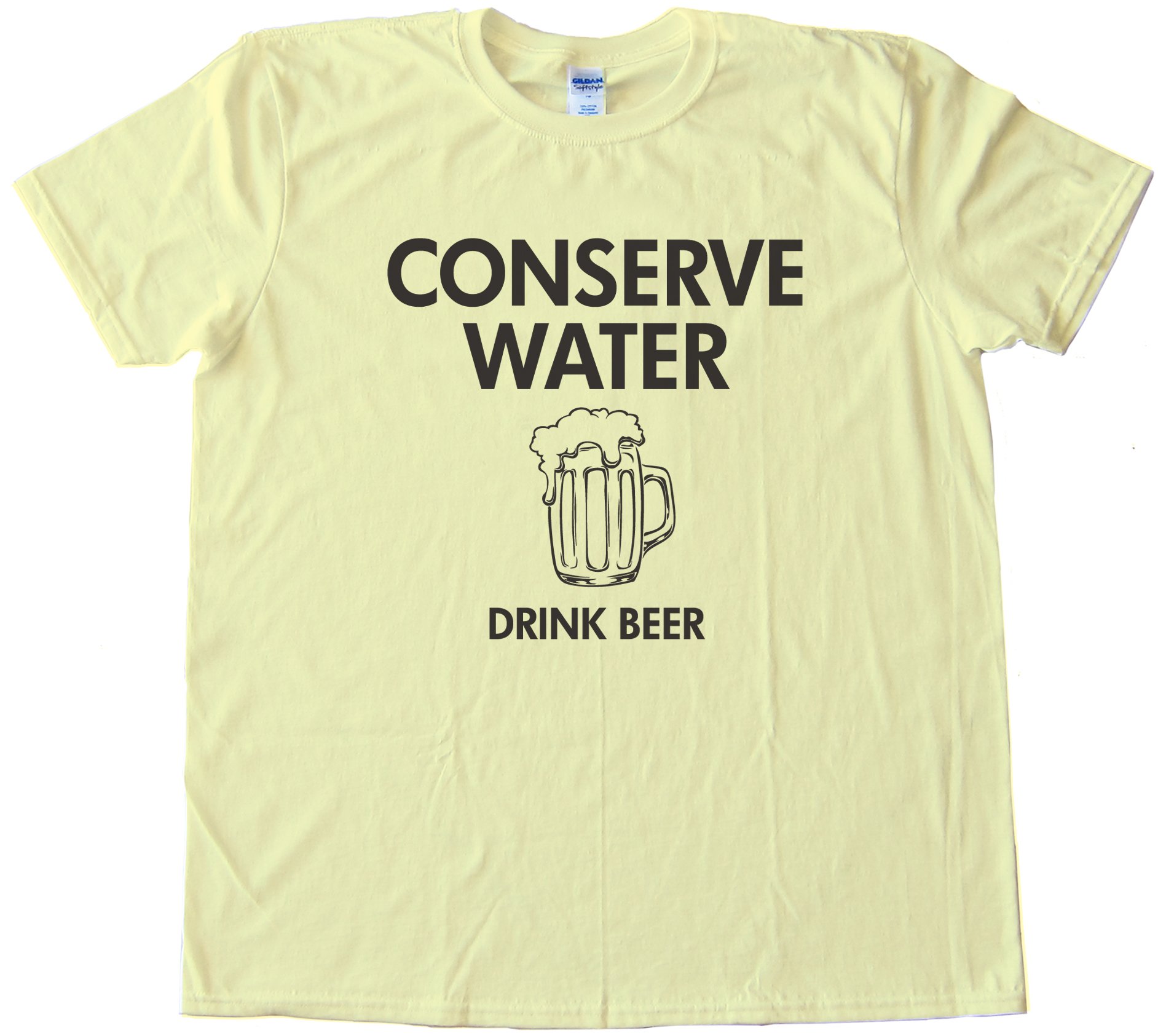 Conserve Water Drink Beer - Tee Shirt