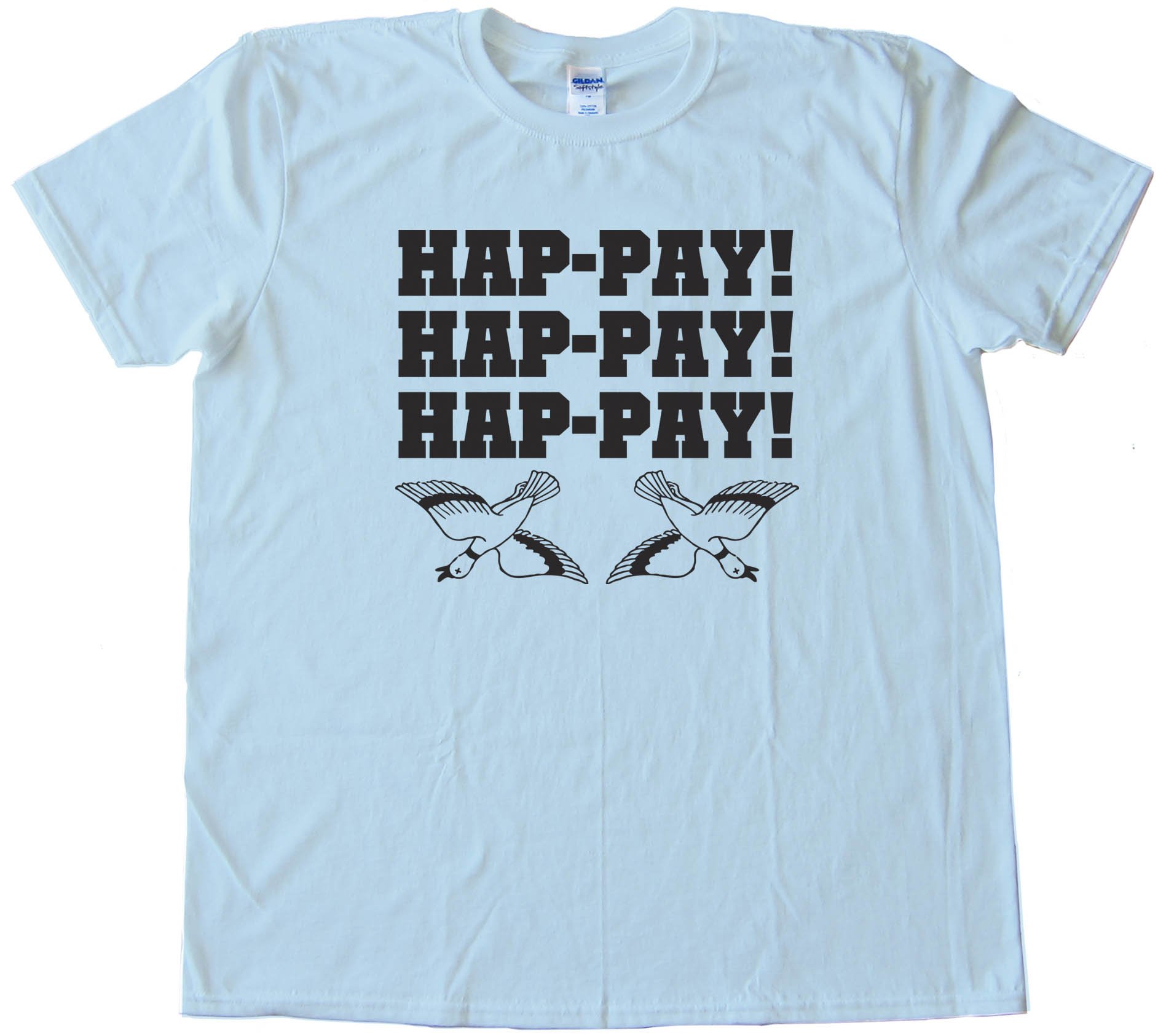 Duck Dynasty Happy Happy Happy Phil Robertson Duck Commander - Tee Shirt