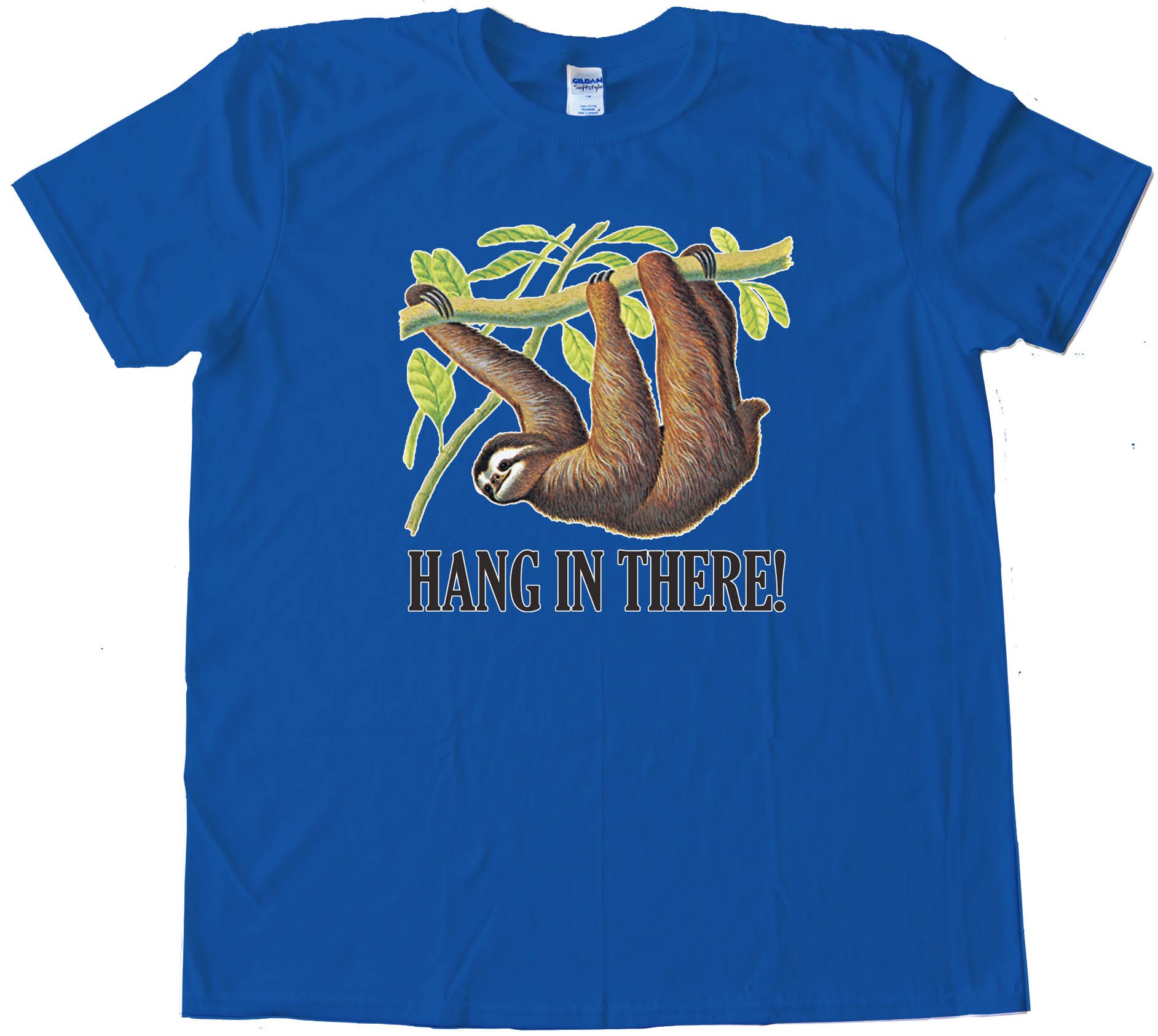 Hang In There! Sloth - Tee Shirt