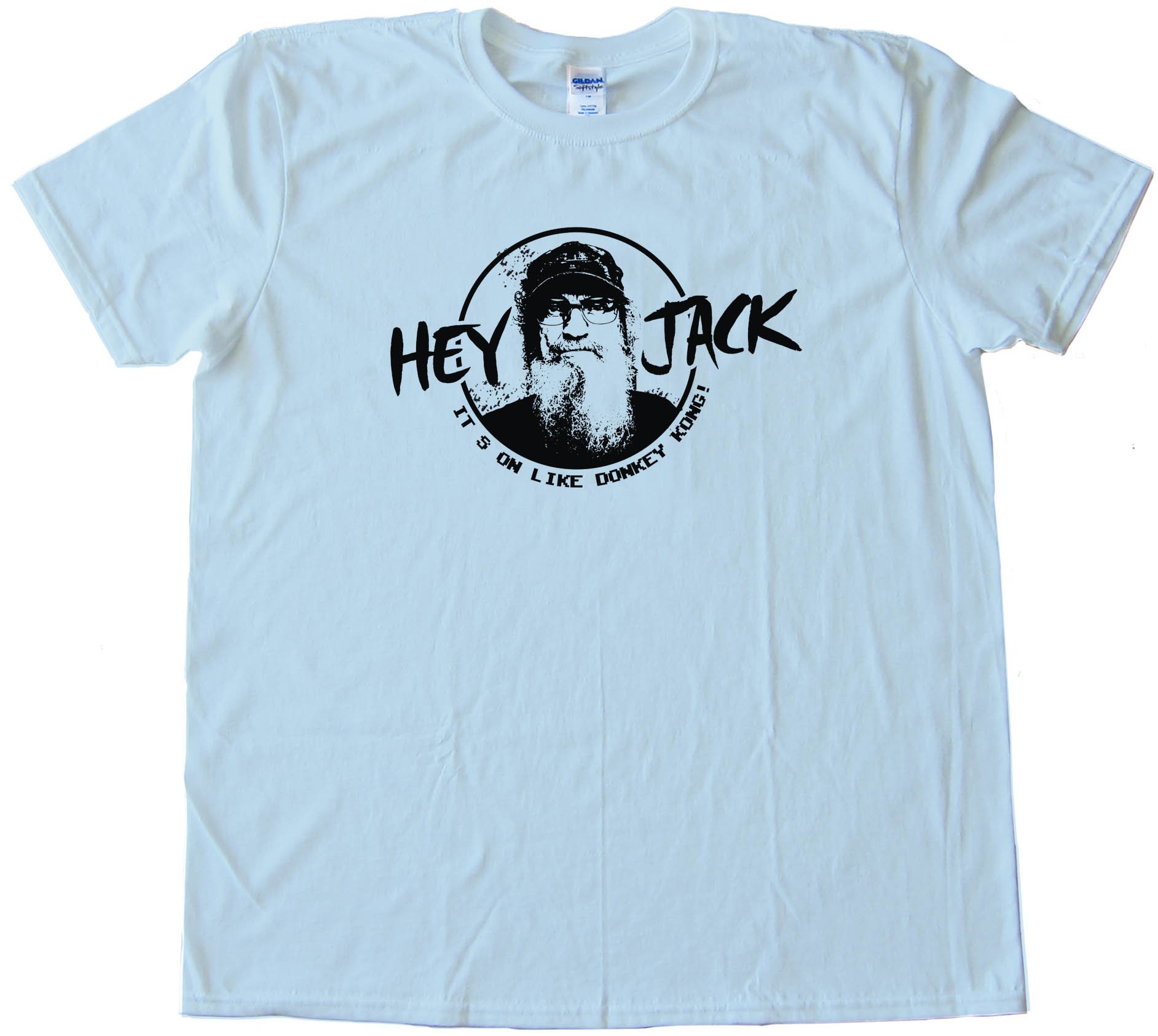 Hey Jack It'S On Like Donkey Kong Duck Commander - Tee Shirt