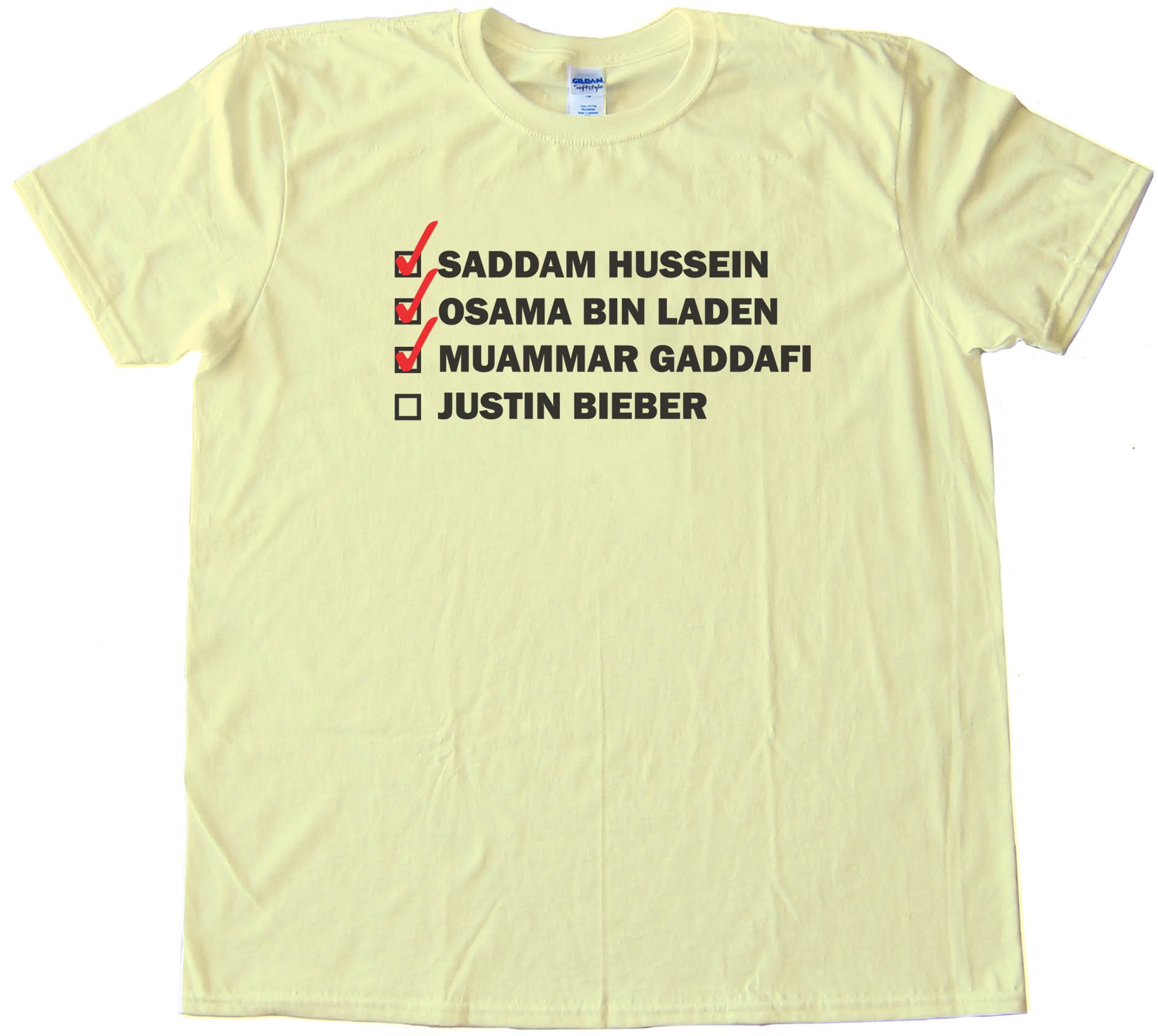 Hitlist Saddam Hussein Osama Bin Laden Muammar Gaddafi Justin Bieber Tee Shirt