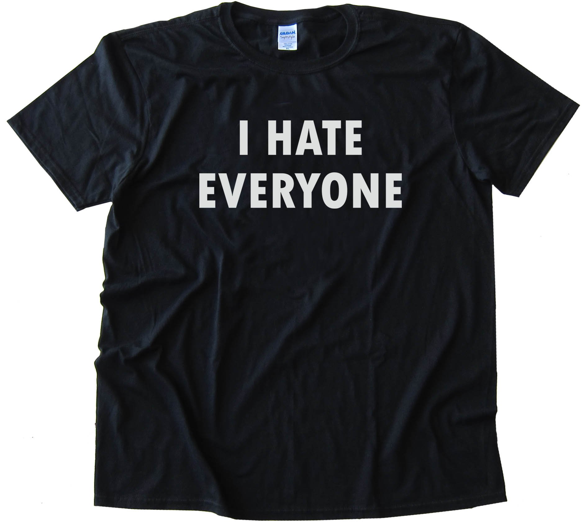 I Have Everyone - Tee Shirt