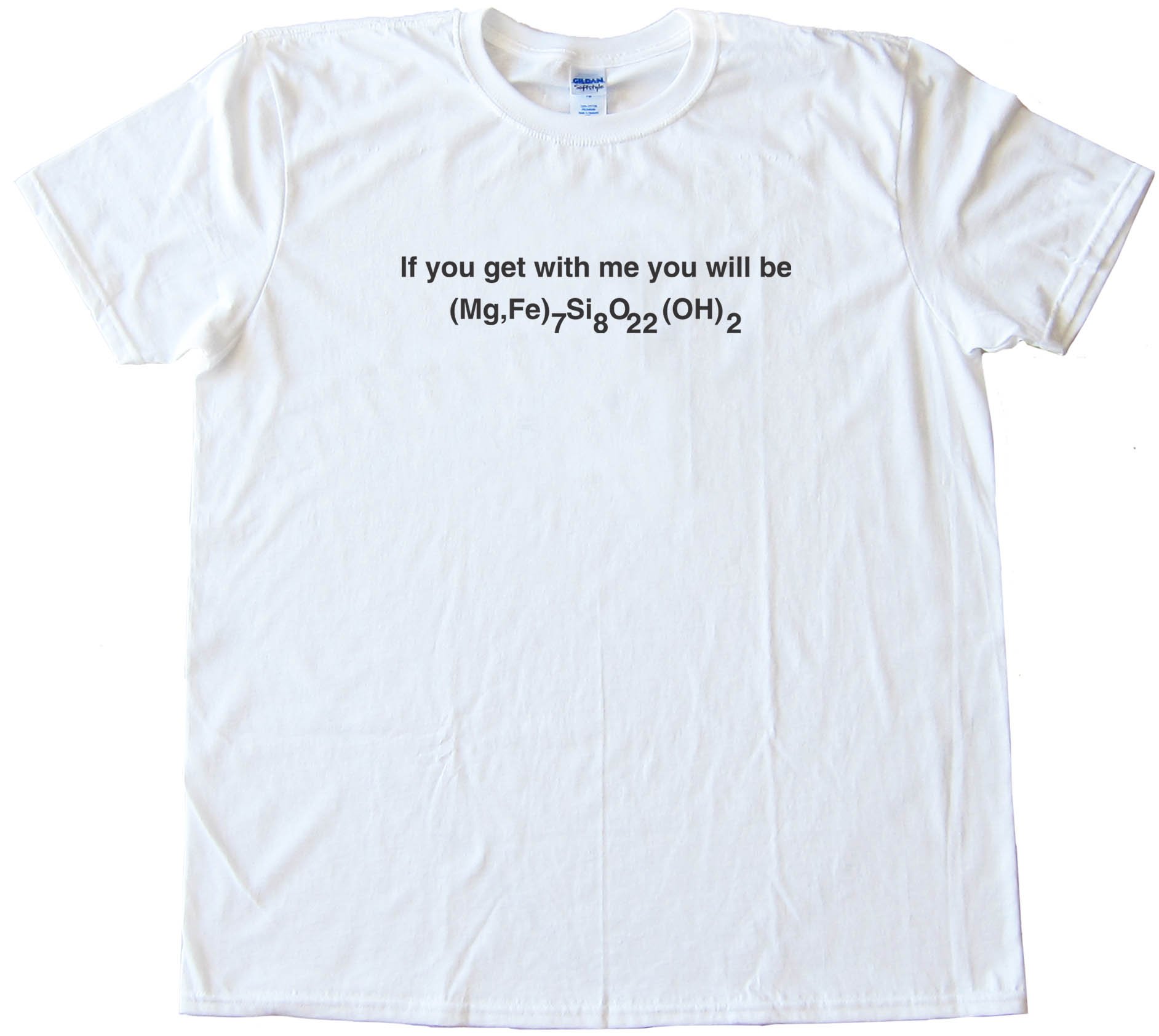 If You Get With Me You Will Be Cumming Tonite - Chemistry Nerd - - Tee Shirt