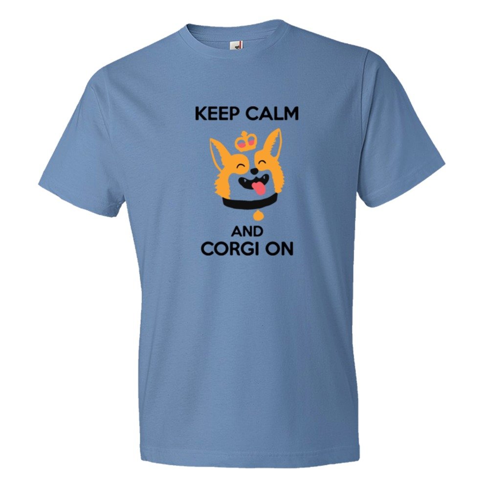 Keep Calm And Corgi On - Tee Shirt