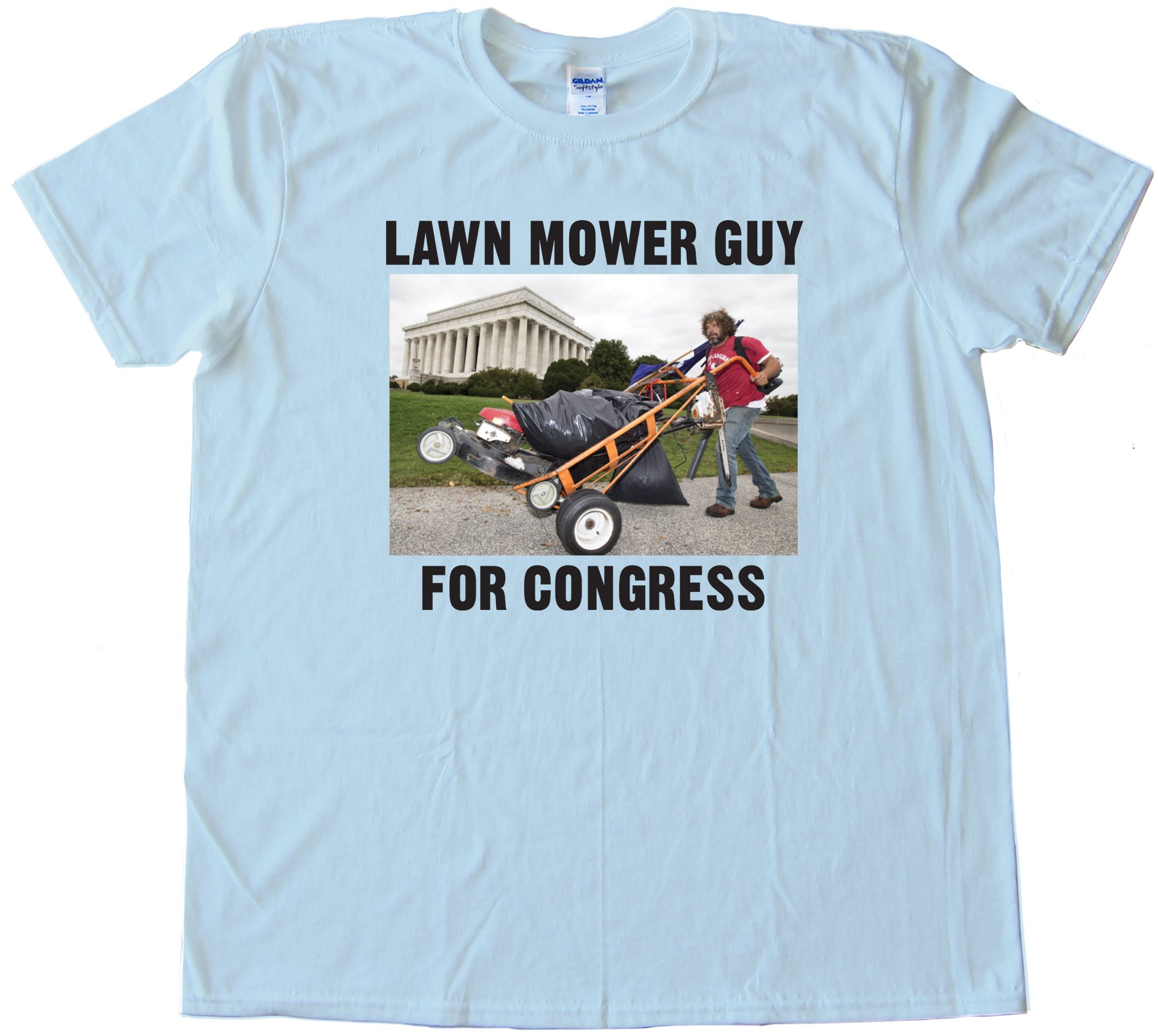 Lawn Mower Guy For Congress - Tee Shirt
