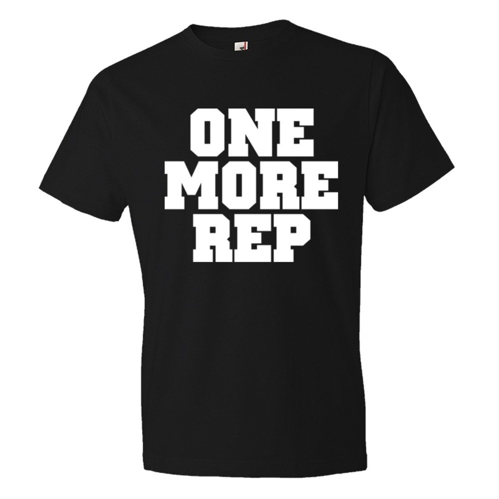 One More Rep Repetition Work Out - Tee Shirt