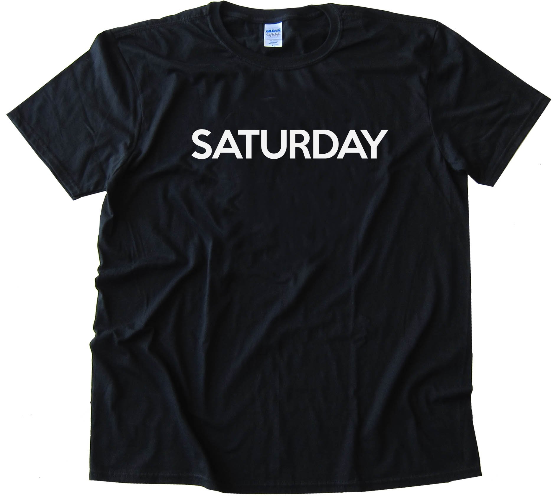 Saturday - Days Of The Week - Tee Shirt