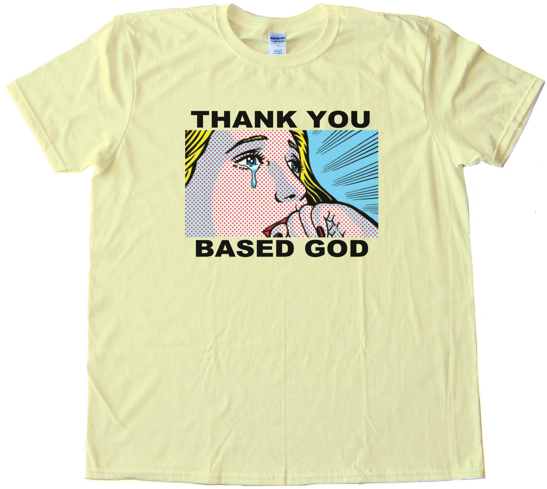 Thank You Based God Cartoon Girl Crying - Tee Shirt