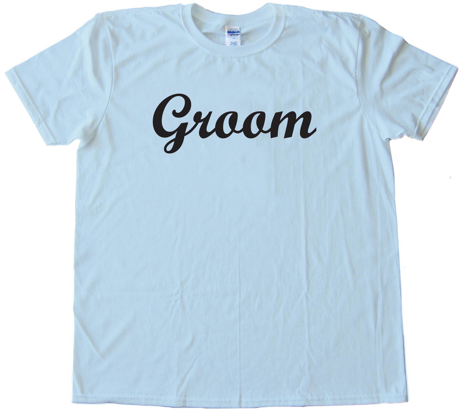 Groom Shirt For Newly Weds And Weddings - Tee Shirt