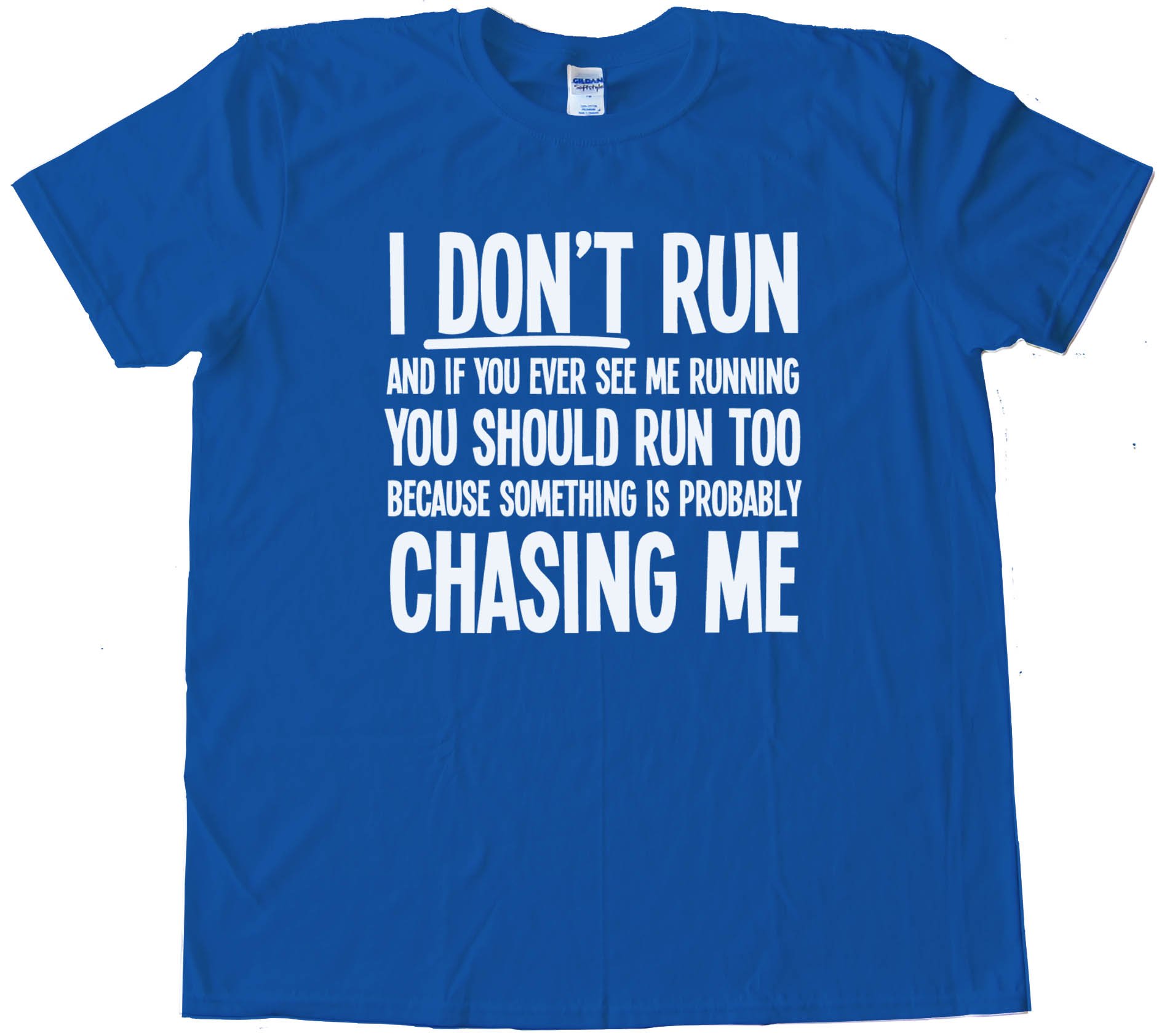 I Don'T Run So You Should Too Zombies Tee Tee Shirt