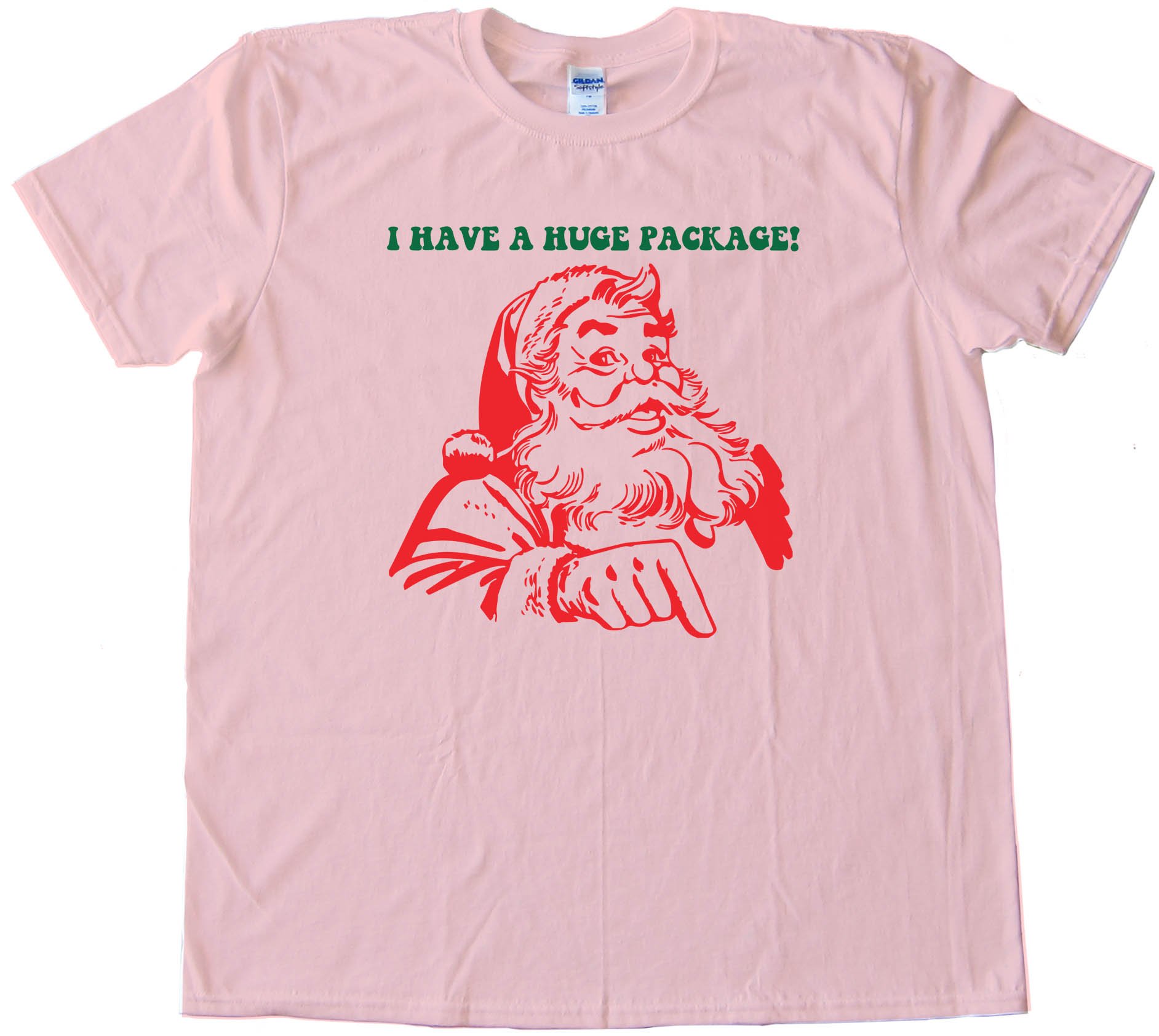 I Have A Huge Package Santa Claus - Tee Shirt