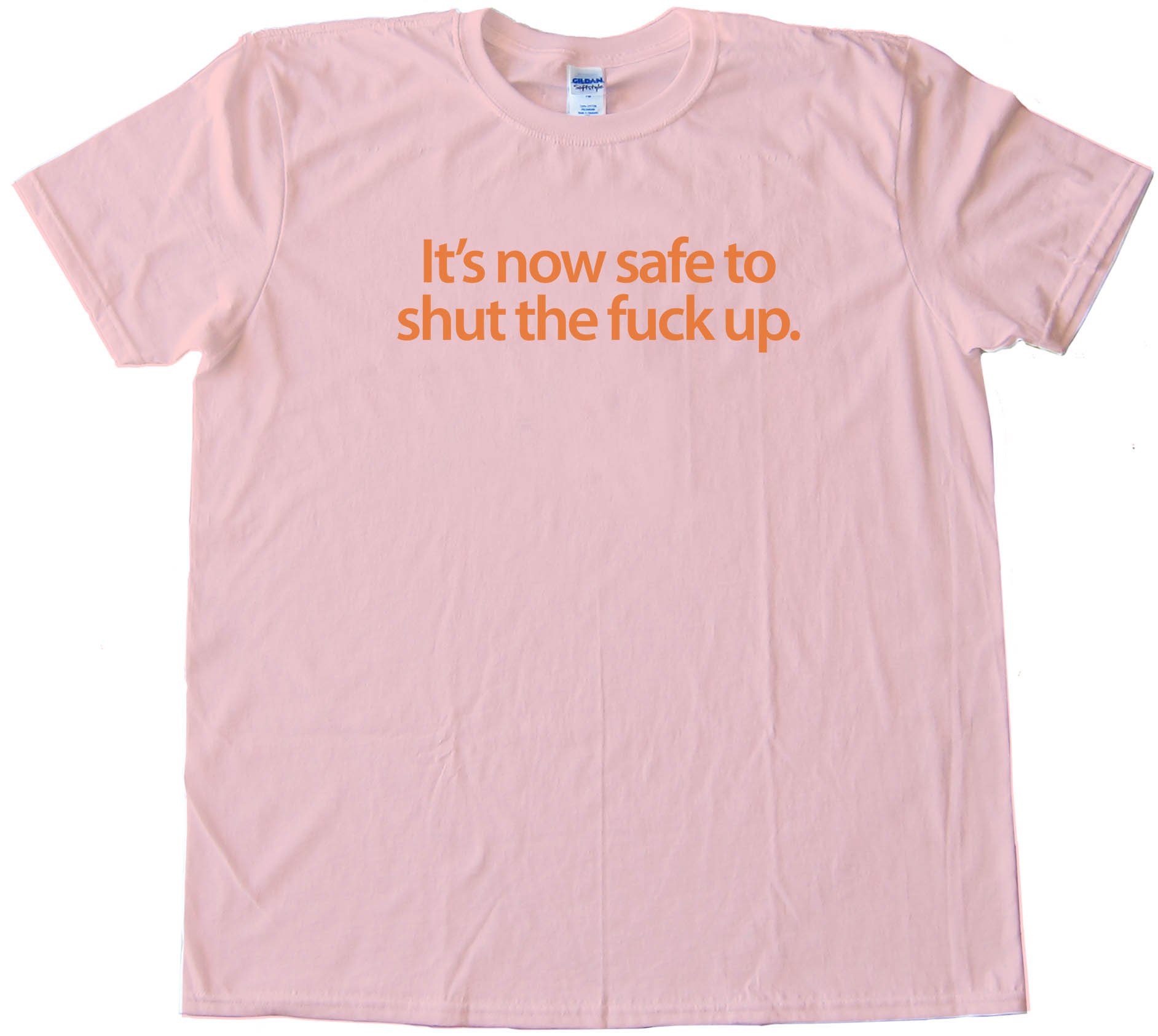 It'S Now Safe To Shut The Fuck Up - Windows 7 - Tee Shirt