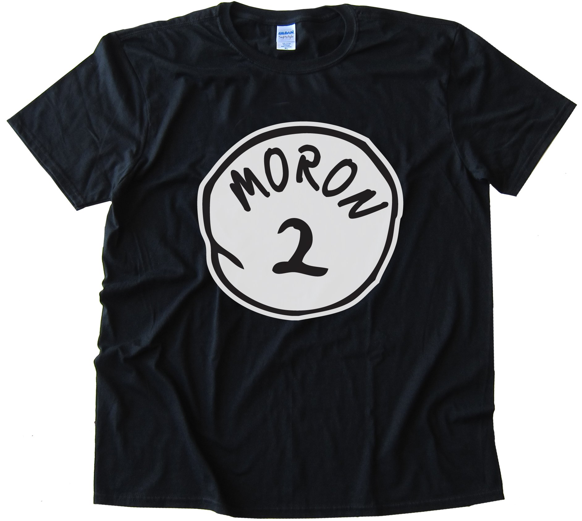 Moron 2 Perfect Match For Moron 1! - Parody Of Thing 1 Dr. Seuss Tee Shirt