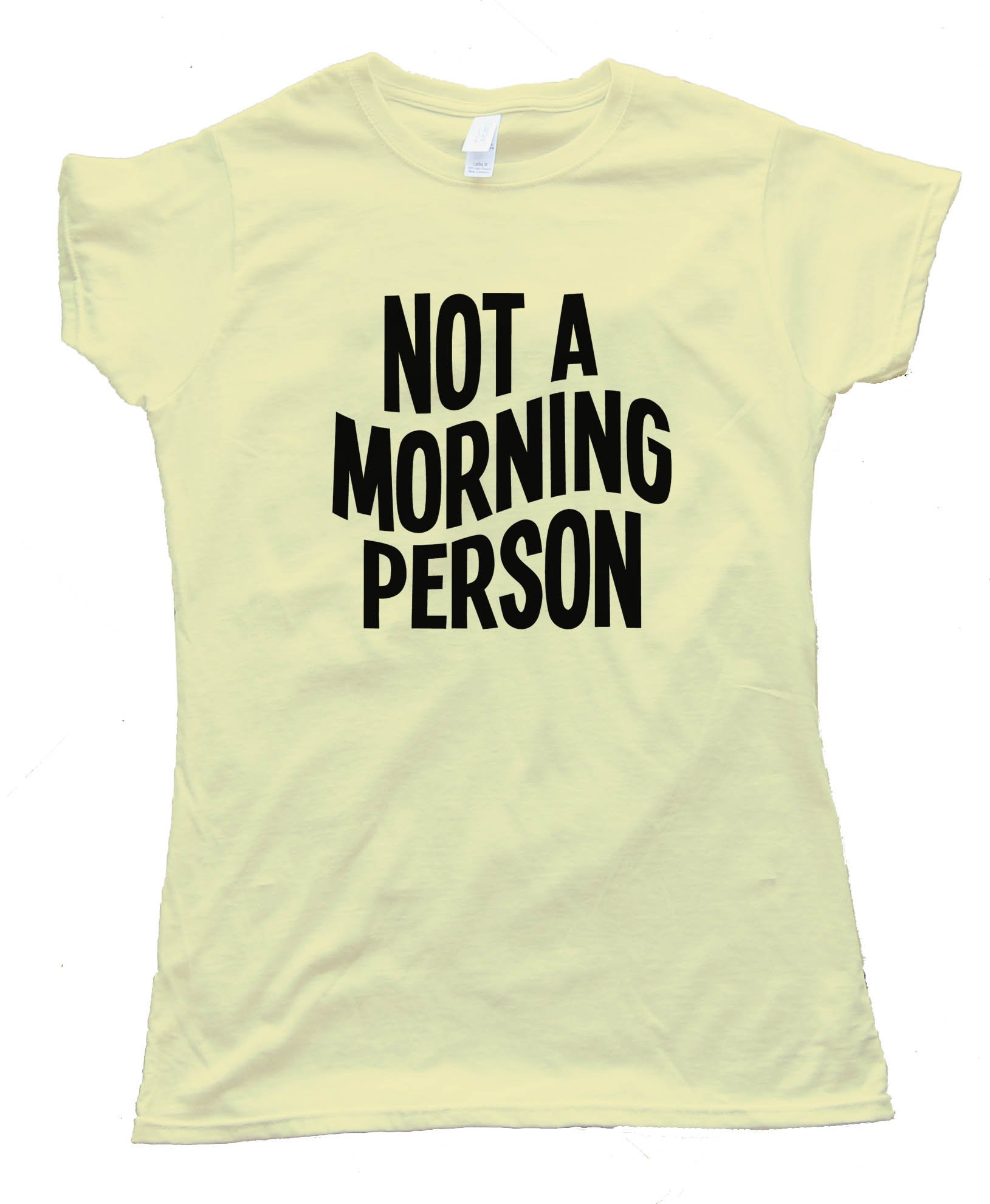 Not A Morning Person Tee Shirt