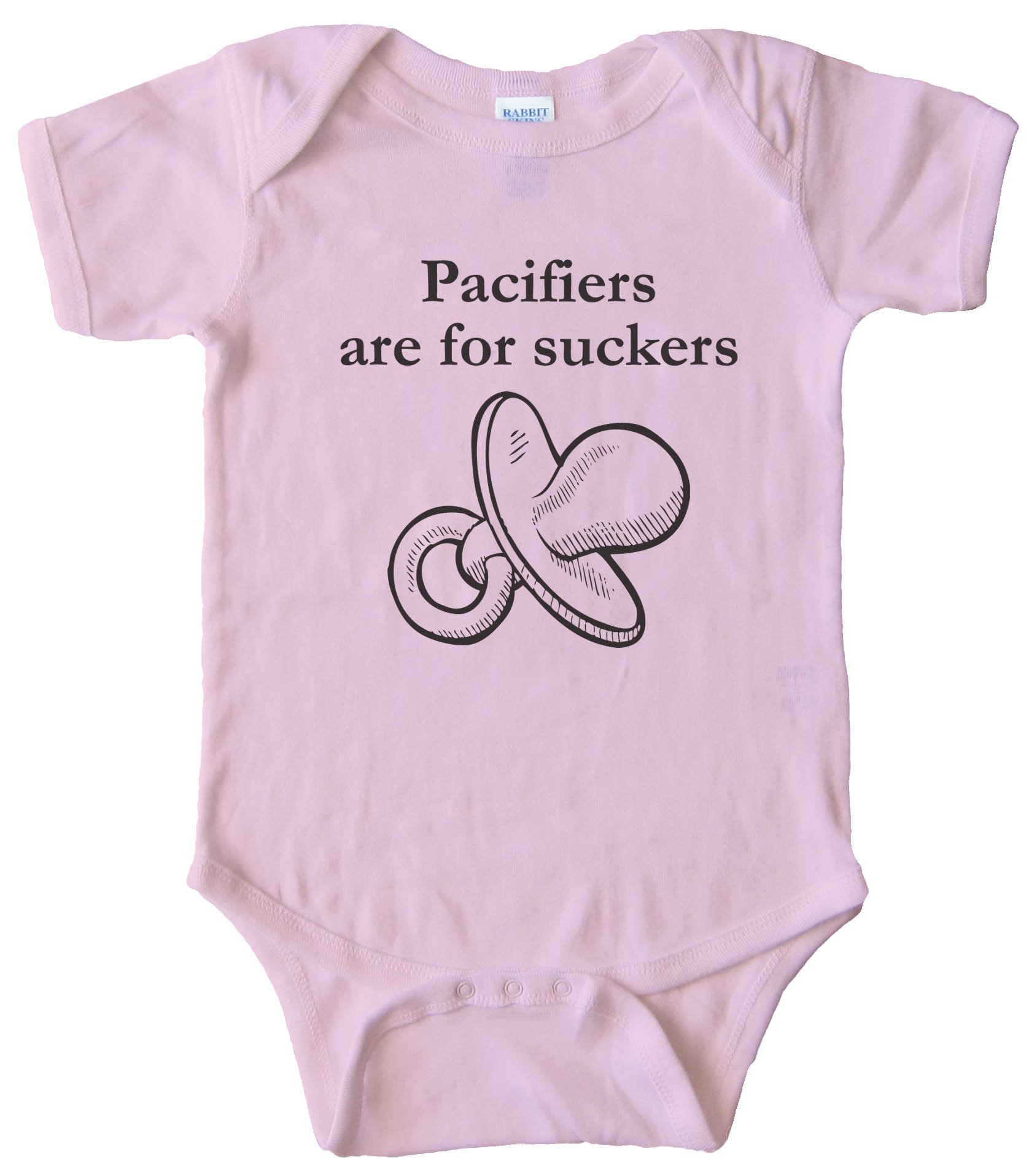 Pacifiers Are For Suckers - Baby Bodysuit