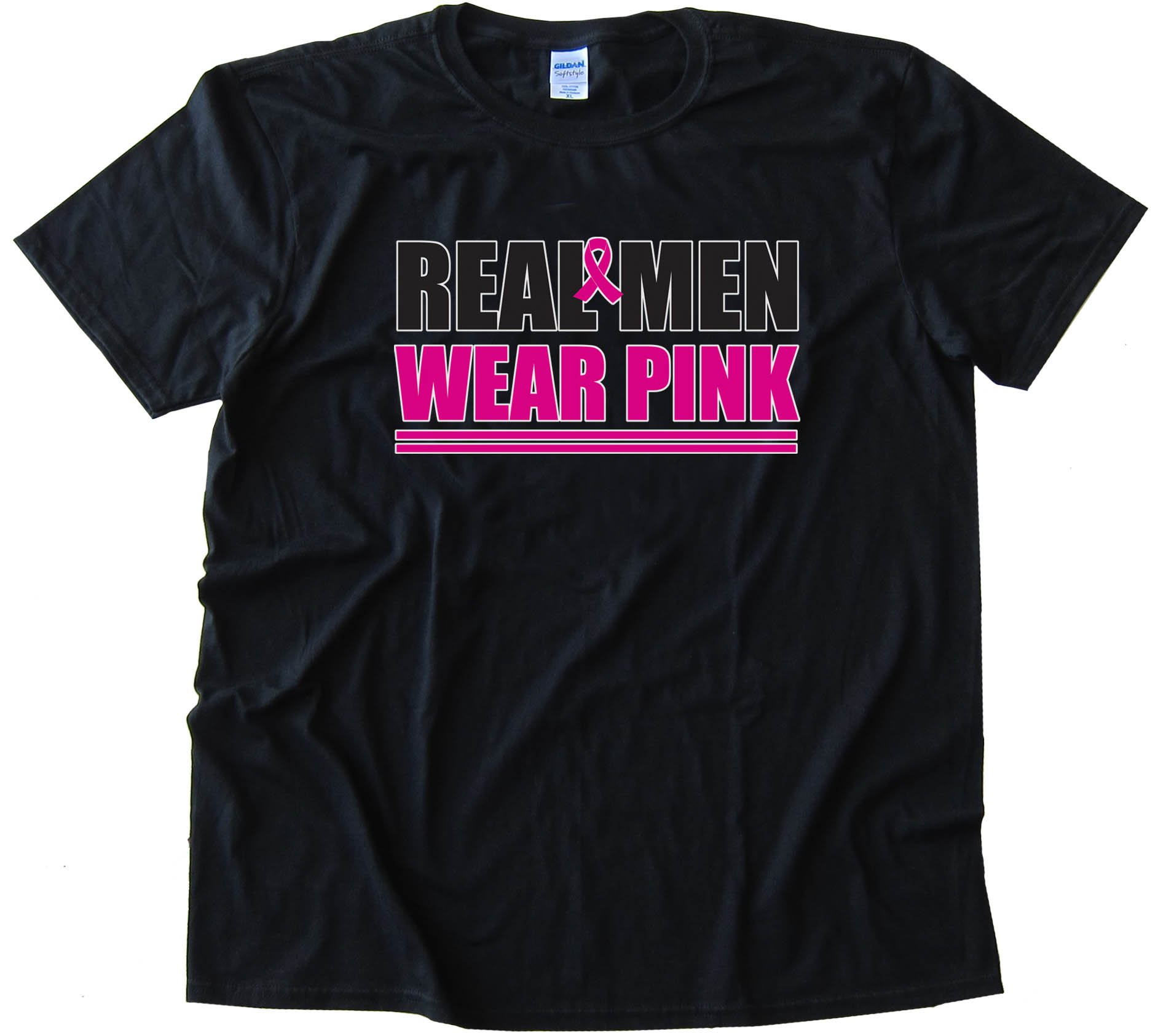 Real Men Wear Pink Cancer Awareness - Tee Shirt