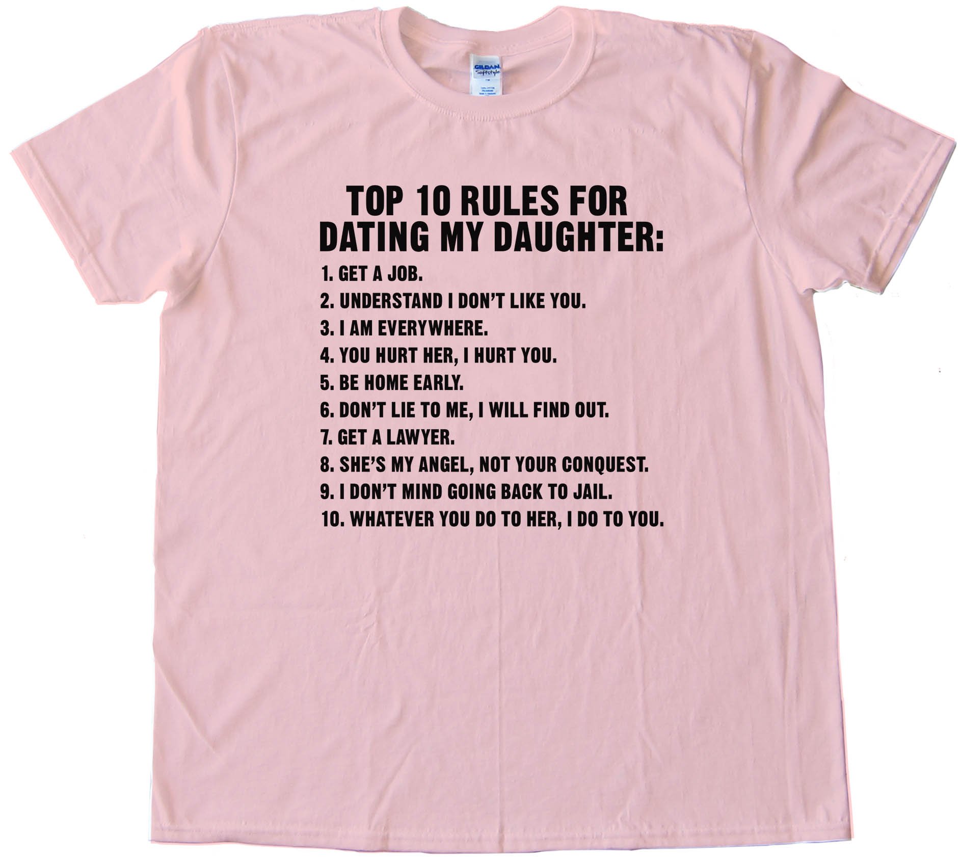 Top 10 Rules For Dating My Daughter - Tee Shirt